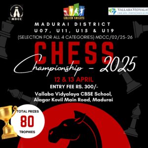 Madurai District U07, U11, U15 & U19 - Chess Championship 2025